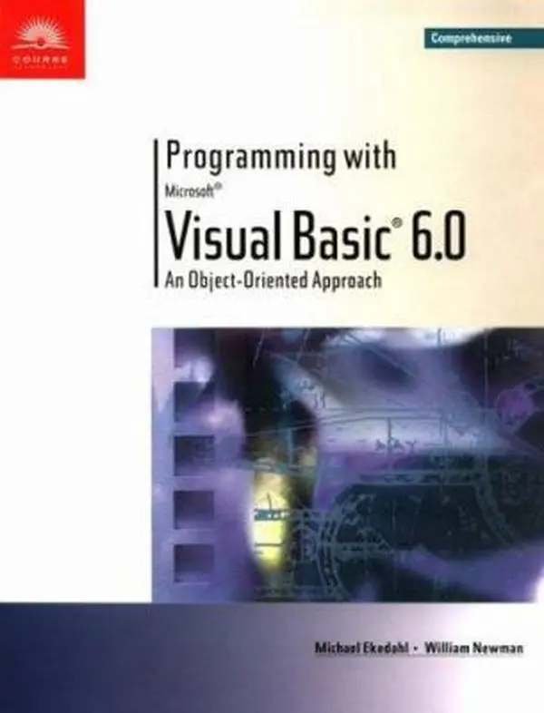 USED-Programming with Visual Basic 6.0: An Object-Oriented Approach-Comprehensive Text and CD by Michael Ekedahl (Paperback)