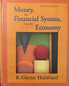 USED-Money, the Financial System, and the Economy by R. Glenn Hubbard (Paperback)