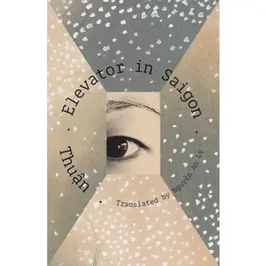 Elevator in Sài Gòn -- Thuân, Paperback