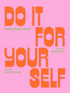 USED-Do It for Yourself: A Motivational Journal by Cutruzzula, Kara (Paperback)