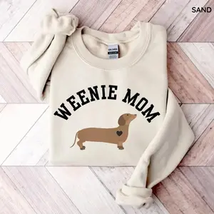 Dachshund Sweatshirt, Weenie Mom Hoodie, Funny Wiener Dog Lover Pullover, Gift for Dachshund Owners, Cute Dog Mom Cozy Fall Sweater-Gift For men For women-women's shirt