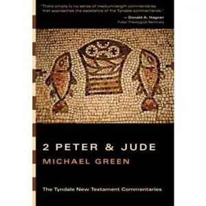 USED-2 Peter & Jude: An Introduciton and Commentary (Tyndale New Testament Commentaries) by Michael Green (Paperback)