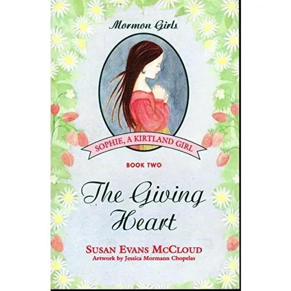 USED-The giving heart (Sophie, a kirtland girl) by Susan Evans McCloud (Paperback)