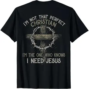 Im Not That Perfect Christian I Am The One Who Knows T Shirt Graphic Tee Casual Short Sleeve