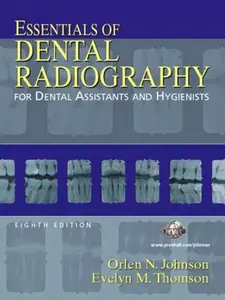 USED-Essentials of Dental Radiography: For Dental Assistants and Hygienists by Orlen N. Johnson (Paperback)