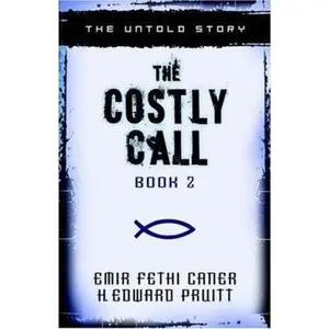 USED-The Costly Call: The Untold Story by Caner, Emir (Paperback)