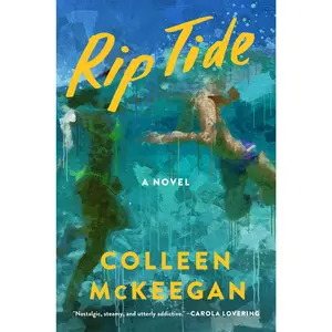 Rip Tide: A Novel by Colleen McKeegan [Paperback Book]