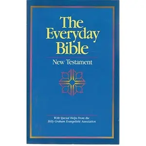 USED-The Everyday Bible: New Testament by Billy Graham Evangelistic Assoc. (1988-06-01) by Billy Graham Evangelistic Association (Paperback)