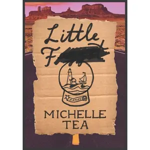 Little F -- Michelle Tea - Paperback