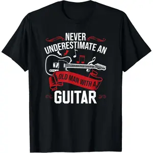 Never Underestimate An Old Man With A Guitar Gift T-Shirt  Graphic tees