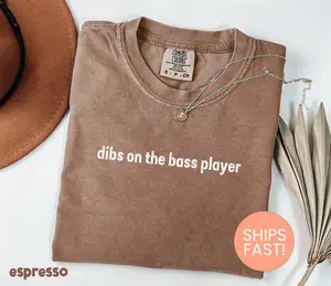 Comfort Colors Dibs On The Bass Player Shirt, Bassist Shirt, Bass Player Gift, Bassist Wife Shirt, Musician Shirt, Gift For Music Lover