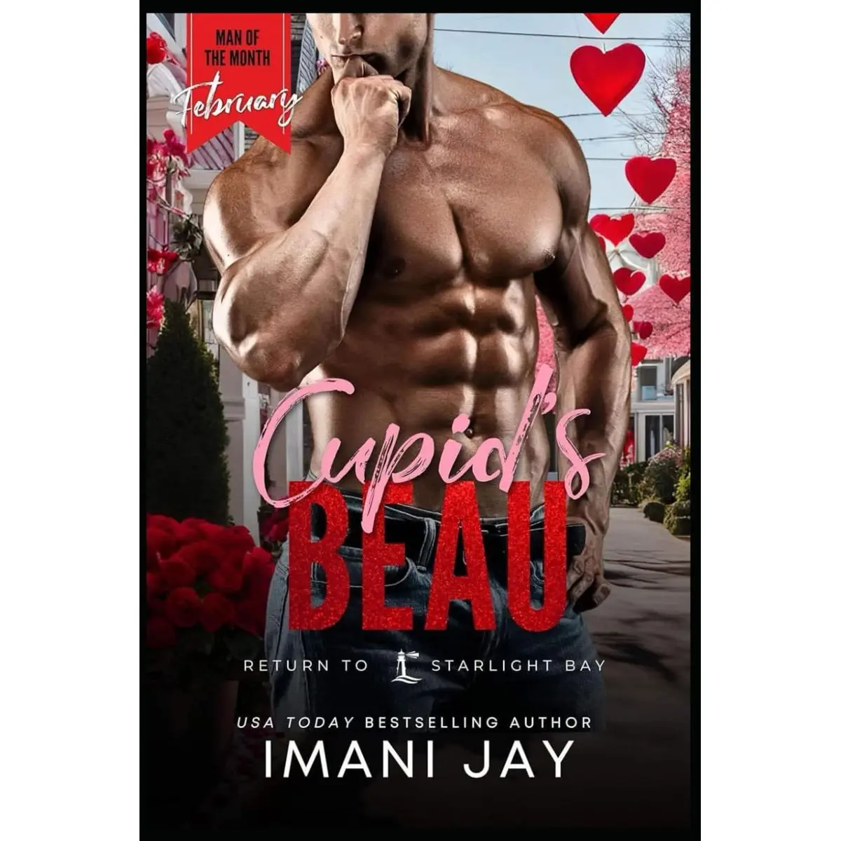 Cupid's Beau: A Man of the Month Club Novella: A Small Town, instalove, grumpy sunshine, celebrity, fake dating Romance Paperback – February 16, 2025