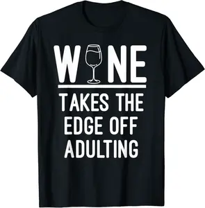 Wine Takes The Edge Off Adulting,Funny Wine Mom Wine Tasting T-Shirt - Tatyanata Shop 45B097JSFXBM
