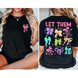 Stylishly Confident: Rock the 'LET THEM' T-Shirt with Flair