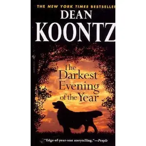 USED-The Darkest Evening of the Year by Dean Koontz (Unknown)