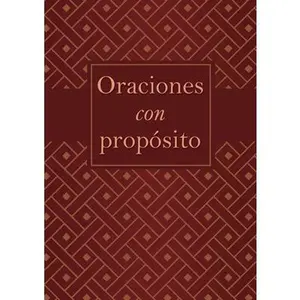 USED-Oraciones Con Prop?sito: Gu?a Pr?ctica de Oraci?n Para 21 ?reas Clave de la Vida by Compiled by Barbour Staff (Paperback)