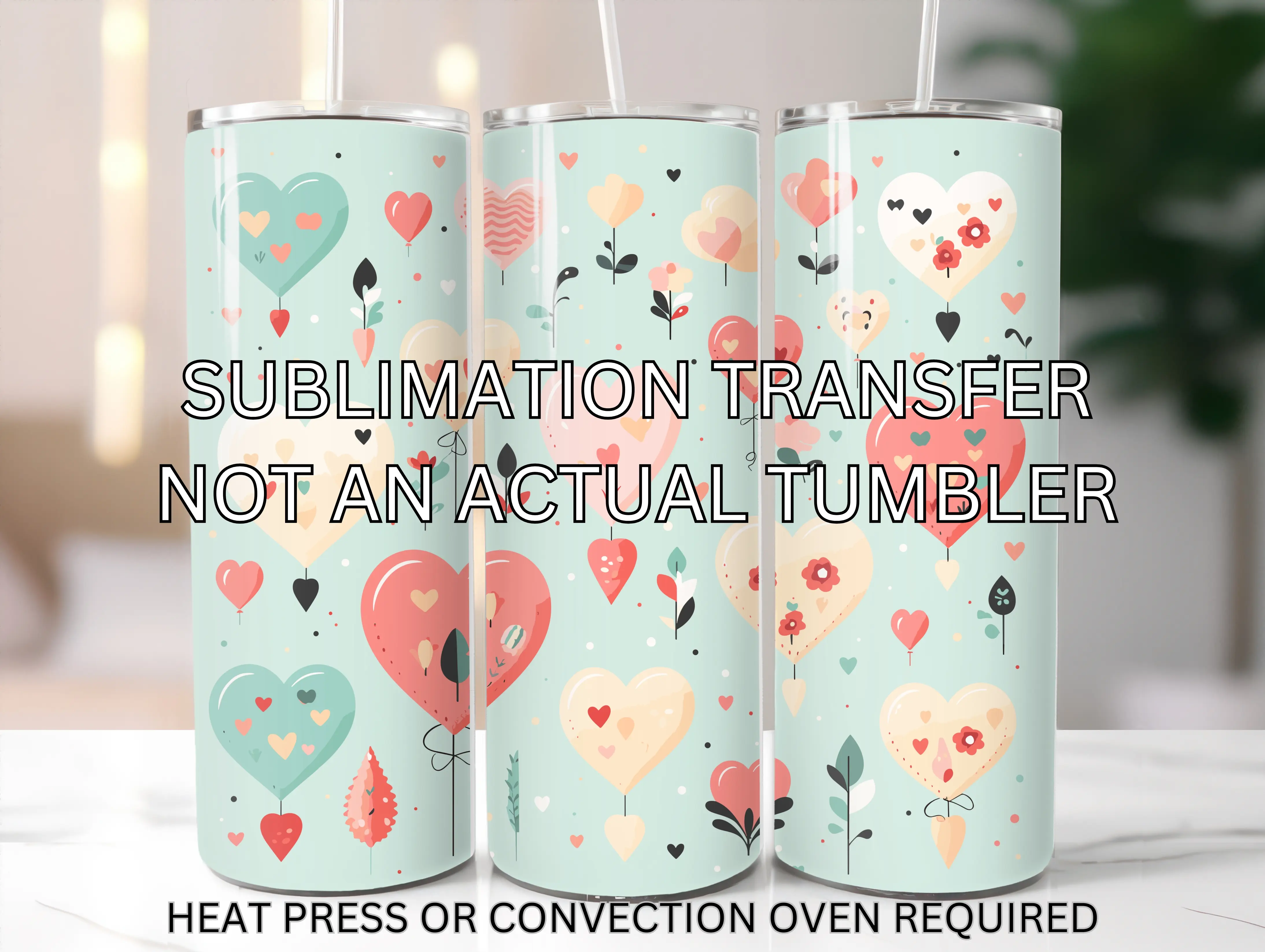 sublimation transfer - Heart Balloons sublimation transfer - not an actual tumbler
