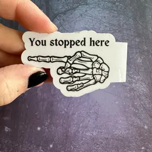 You stopped here skeleton hand double sided side of book magnetic bookmark