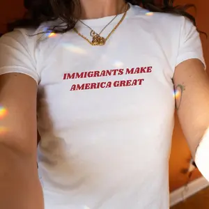 Immigrants Make America Great Y2k Baby Tee Pro-immigration Baby Tee Activist Shirt Social Justice Tee Anti-racism Equal Rights , Gift For Her, 2