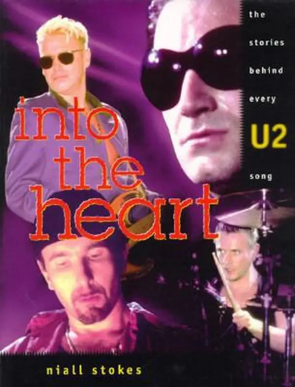 USED-Into the Heart: The Stories Behind Every U2 Song by Niall Stokes (Paperback)