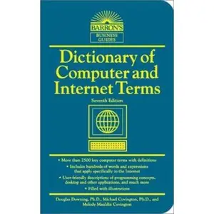 USED Book - Dictionary of Computer and Internet Terms (Barron's Business Guides) by Douglas D. Downing (Vinyl Bound) - english