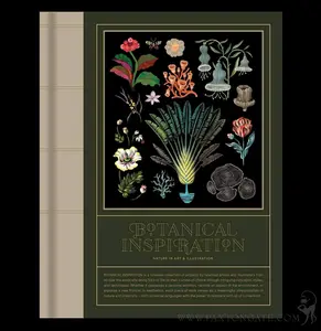 Botanical Inspiration: Nature in Art and Illustration