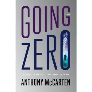 USED-Going Zero by McCarten, Anthony (Hardcover)