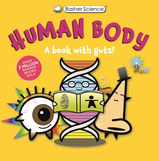 Basher Science: Human Body -- Simon Basher - Hardcover