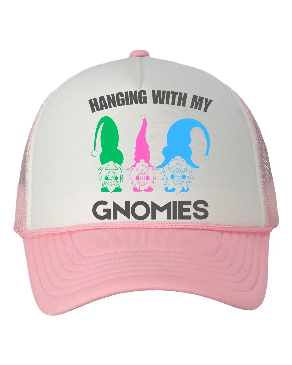 Hanging With My Gnomies Trucker Hat - Easter Hat - Easter - Gnome - Funny Hat - Humor - Easter Egg - Egg Hunt