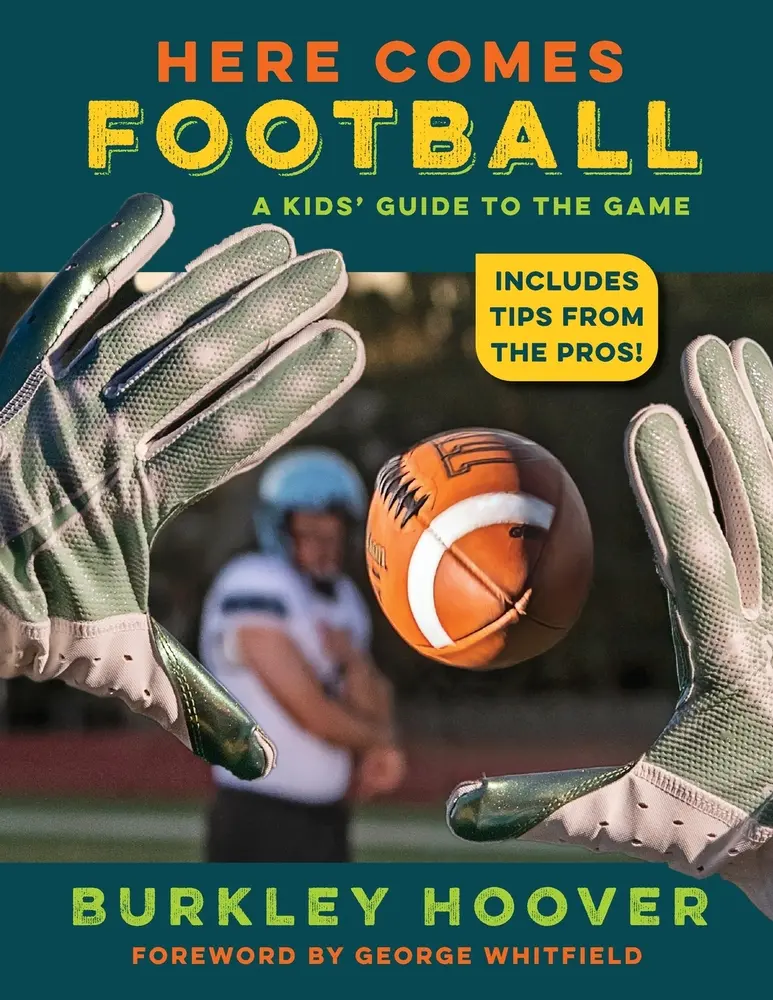 Used Book - Here Comes Football!: A Good Kids' Guide to the Game with Fun Facts, Read-Friendly Content & Pro Tips by Burkley Hoover (Paperback, English)
