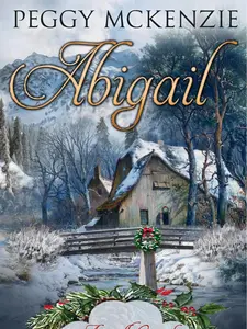 Abigail | The Angel Creek Christmas Brides