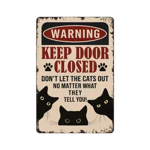 Funny Cat Warning Wall Decor Vintage Metal Aluminum Sign Keep Door Closed Don't Let The Cats Out Humorous Cat Lover Decor For Home Entryway or Pet Room 8x12 Inch Metal Poster