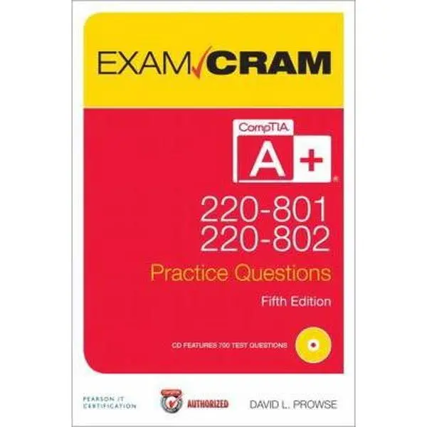 USED-Comptia A+ 220-801 and 220-802 Practice Questions Exam Cram by Prowse, David L. (Paperback)