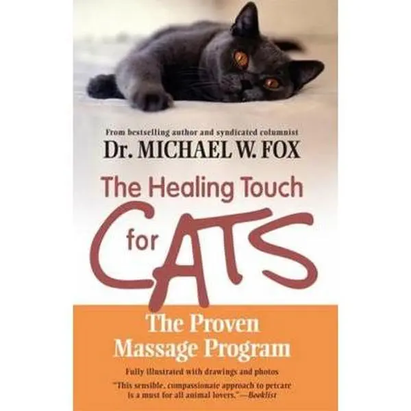 Used Healthy Cat Massage Guide Book - The Healing Touch for Cats: The Proven Program by Michael W. Fox (English Paperback)