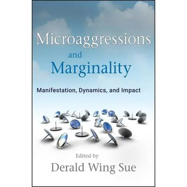 USED Book - Microaggressions and Marginality: Manifestation, Dynamics, and Impact (Hardcover) - english