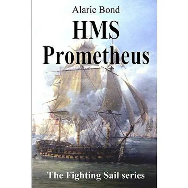 USED-HMS Prometheus by Bond, Alaric (Paperback)