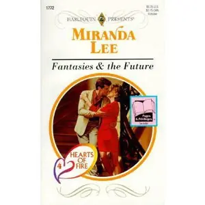USED-Fantasies & The Future (Hearts Of Fire) by Miranda Lee (Unknown)