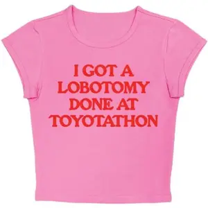 I Got A Lobotomy Done At Toyotathon Slogan Baby Tees for Teen Girls, Y2K Letter Print Crop Top, Grunge Women Cropped T-Shirt
