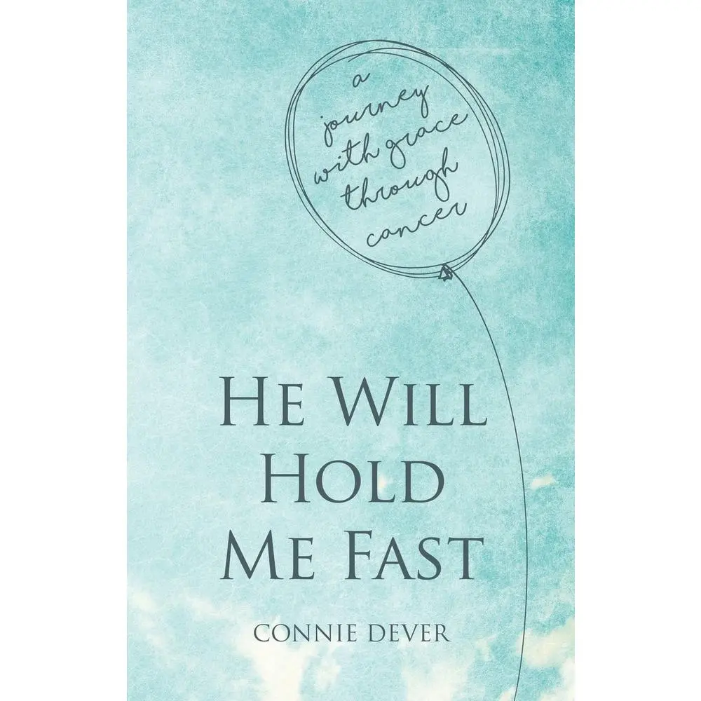 USED Book - He Will Hold Me Fast: A Journey with Grace Through Cancer by Dever, Connie (Paperback) - english