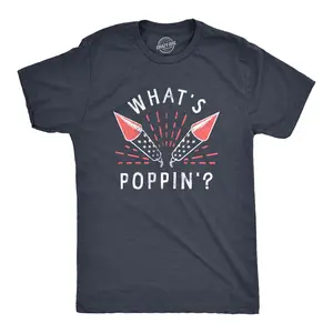 Mens Whats Poppin T Shirt Funny Fourth Of July Party Firecrackers Graphic Novelty Tee for Guys Mens Funny T Shirts Cool Vintage Fashion T-Shirt Gift Classic Menswear Patriotic Apparel for Men Funny Sarcastic Navy