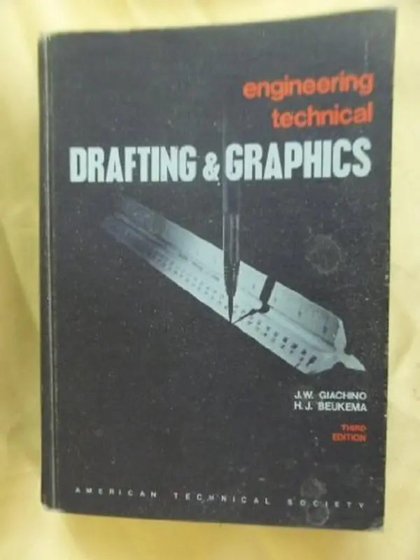 USED-Engineering technical drafting & graphics by Joseph William Giachino (Hardcover)