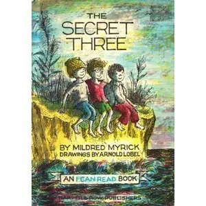 USED-The Secret Three (An I Can Read Book) by Mildred Myrick (Hardcover)