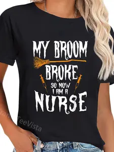 100% Cotton Witch Nurse Funny Saying Costume Easy Halloween Gifts T-Shirt