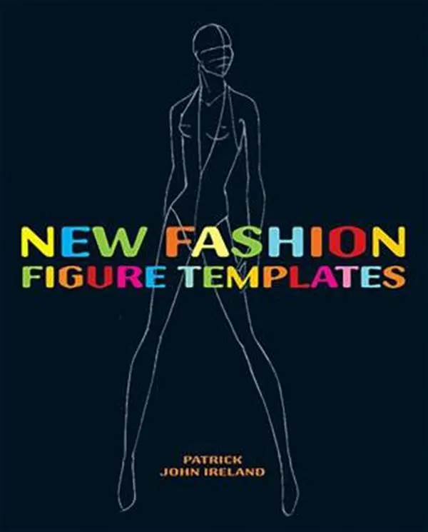 USED-New Fashion Figure Templates: Over 250 Templates by Patrick John Ireland (Paperback)