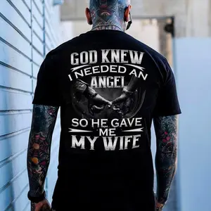 God Knew I Needed an Angel So He Gave Me My Wife T-Shirt, Hoodie & Sweatshirt, Husband Love Quote Apparel, Romantic Marriage Gift for Men, Husband, Faith & Love Graphic Clothing