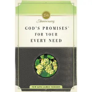 God's Promises for Your Every Need, NKJV: 25th Anniversary Edition by A. Gill||Thomas Nelson [Paperback Book]