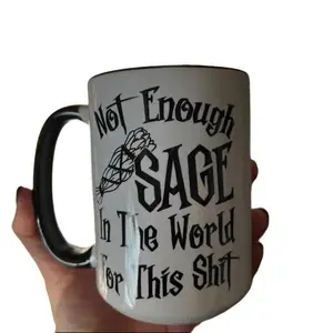 Not Enough Sage For This mug, Witchy Vibe, Gift For Her, Magical Gift, Witchy Coffee Mug, Witchy Gifts For Her, 11oz 15oz