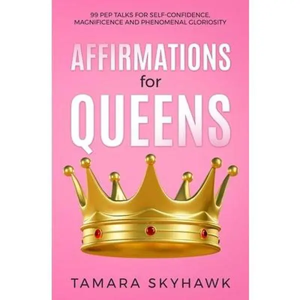 Used Soft Covers Self Improvement Journal - Affirmations for Queens: 99 Pep Talks for Self-Confidence, Magnificence (122 Pages, 2021 Edition, English Text Paperback) by Tamara Skyhawk