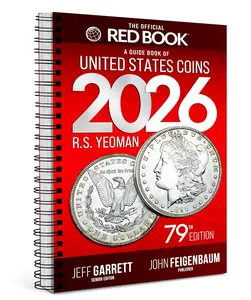 The 2026 Red Book: A Guide Book of United States Coins, 79th Edition – The Definitive Grade-by-Grade U.S. Coin Collecting & Retail Price Guide with ... Images for Collectors Spiral-bound
