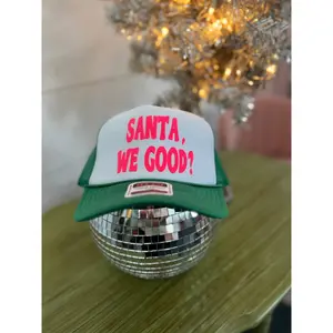 Santa we good Green trucker hat